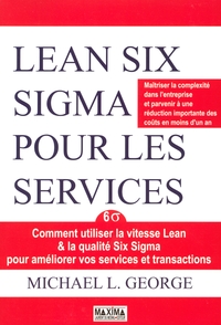 LEAN SIX SIGMA POUR LES SERVICES