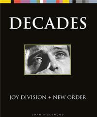 Joy Division + New Order DECADES /anglais