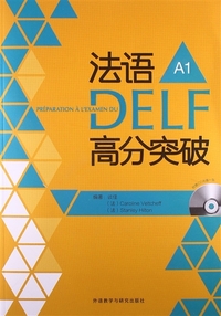 PRÉPARATION À L'EXAMENT DU DELF A1, +CD (EN CHINOIS)
