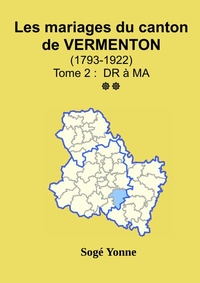 Les mariages du canton de Vermenton (après 1792) tome 2