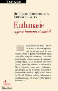 EUTHANASIE, ENJEUX HUMAINS ET SOCIAL