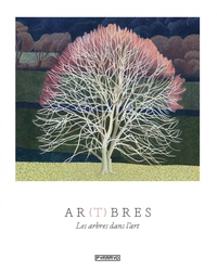 AR(T)BRES - LES ARBRES DANS L'ART