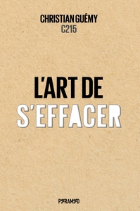L'ART DE S'EFFACER