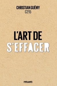L'ART DE S'EFFACER