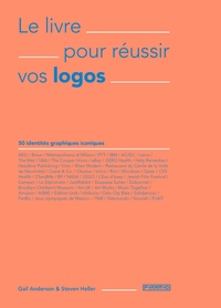 Le livre pour réussir vos logos