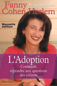 ADOPTION (L') REPONDRE AUX QUESTIONS DES ENFANTS