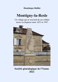 LES SOLDATS MORTS OU DISPARUS DE MONTIGNY-LA-RESLE (1853-1871)