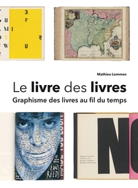 Le livre des livres. Graphisme des livres au fil du temps