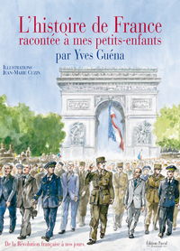 HISTOIRE DE FRANCE RACONTEE A MES PETITS-ENFANTS VOL 2