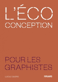 L'ECOCONCEPTION POUR LES GRAPHISTES