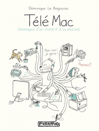 TELE MAC, CHRONIQUES D'UN CREA