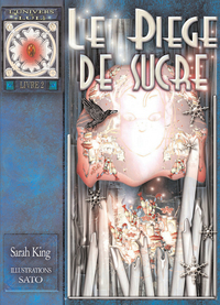 PIEGE DE SUCRE (LE) LIVRE 2