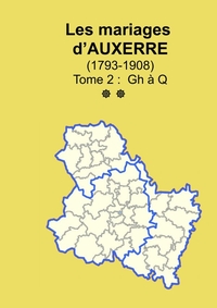 Les mariages d'Auxerre (1793-1908) tome 2