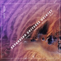 EXPANDING UNIVERSE QUINTET - AUDIO