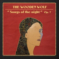 SONGS OF THE NIGHT OP 7 - AUDIO