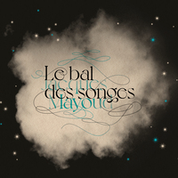 BAL DES SONGES - AUDIO