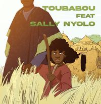 TOUBABOU FEAT SALLY NYOLO - AUDIO