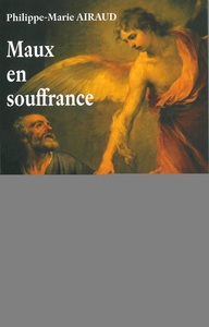 MAUX EN SOUFFRANCE - MOTS DESPERANCE