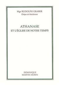 Athanase et l'église de notre temps