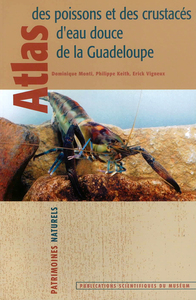 ATLAS DES POISSONS ET CRUSTACES D EAU DOUCE DE LA GUADELOUPE