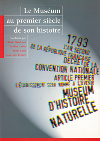 LE MUSEUM AU PREMIER SIECLE DE SON HISTOIRE