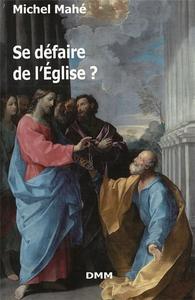 Se défaire de l'église