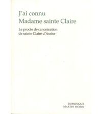 J’ai connu Madame Sainte Claire