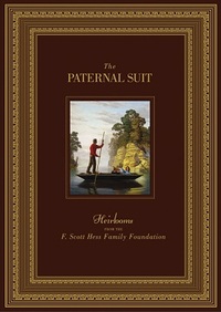 F. Scott Hess: The Paternal Suit /anglais