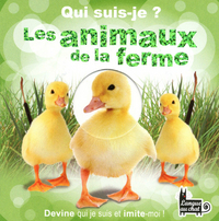 QUI SUIS-JE ? LES ANIMAUX DE LA FERME