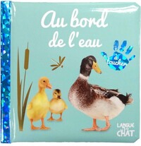 BEBE TOUCHE-A-TOUT - AU BORD DE L'EAU - TOME 60