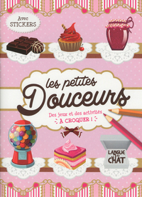 LES PETITES DOUCEURS AVEC STICKERS DES JEUX ET DES ACTIVITES A CROQUER !
