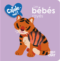 LES BEBES RAYES - CAJOLE-MOI !