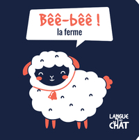 Bêê-bêê ! La ferme (Mes petits fluos)