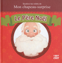 Soulève les volets de Mon chapeau-surprise Le Père Noël