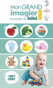 Mon grand imagier photo - La journée de bébé