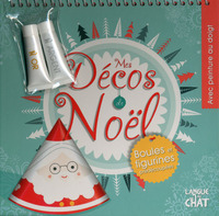 Mes décos de Noël Boules et figurines prédécoupées