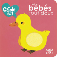 Les bébés tout doux Cajole-moi ! (Fenêtre ronde)