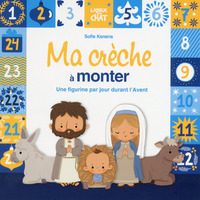 Ma crèche à monter - Une figurine par jour durant l'Avent