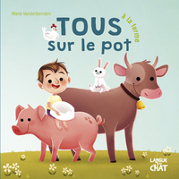 Tous sur le pot à la ferme