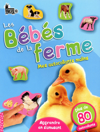 MES AUTOCOLLANTS MALINS - LES BEBES DE LA FERME