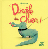 Drôle de chien Chatouille