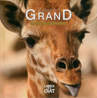 Devenir grand Petite girafe