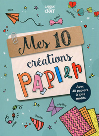 Mes 10 créations papier (Perles, avions, origamis...) - tome 1