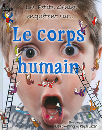 Les petits génies enquêtent sur le corps humain