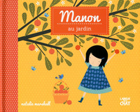 Les saisons de Manon Manon au jardin