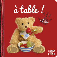 Bébé touche-à-tout A Table ! - tome 20A