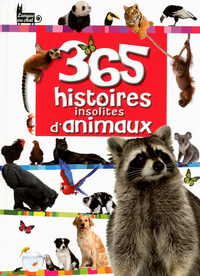 365 histoires insolites d'animaux