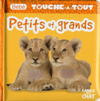 Bébé touche-à-tout Petits et grands