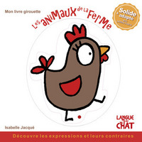 Mon livre girouette Les animaux de la ferme