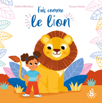 MA DOUCE ETOILE - FAIS COMME LE LION